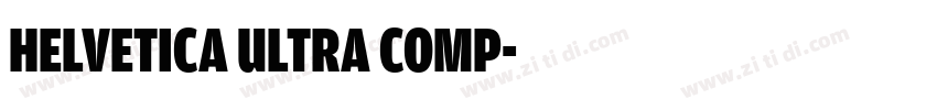 HELVETICA ULTRA COMP字体转换